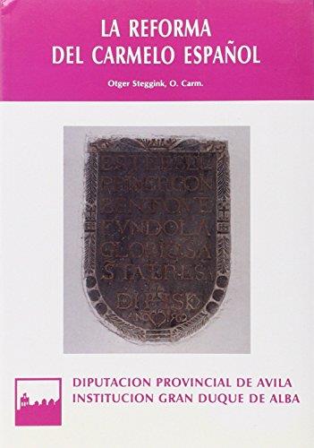 REFORMA DEL CARMELO ESPAÑOL, LA | 9788486930820 | STEGGINK, OTGER
