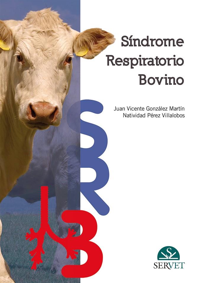 SINDROME RESPIRATORIO BOVINO | 9788416315420 | GONZALEZ MARTIN, JUAN VICENTE