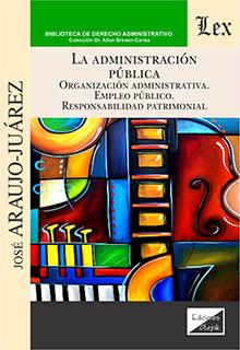ADMINISTRACION PUBLICA, LA | 9789564071145 | ARAUJO-JUAREZ, JOSE