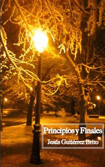 PRINCIPIOS Y FINALES | 9788485209392 | GUTIÉRREZ, JESÚS