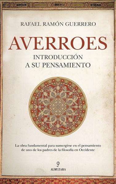AVERROES. INTRODUCCIÓN A SU PENSAMIENTO | 9791370202170 | RAMÓN GUERRERO, RAFAEL
