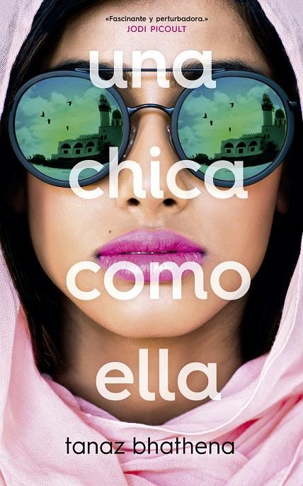 CHICA COMO ELLA, UNA | 9788417376888 | BHATHENA, TANAZ