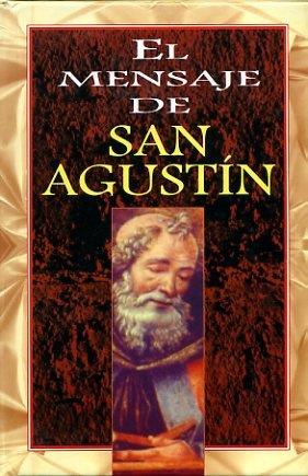 MENSAJE DE SAN AGUSTÍN, EL | 9788484076551 | GLINKA, LUIS