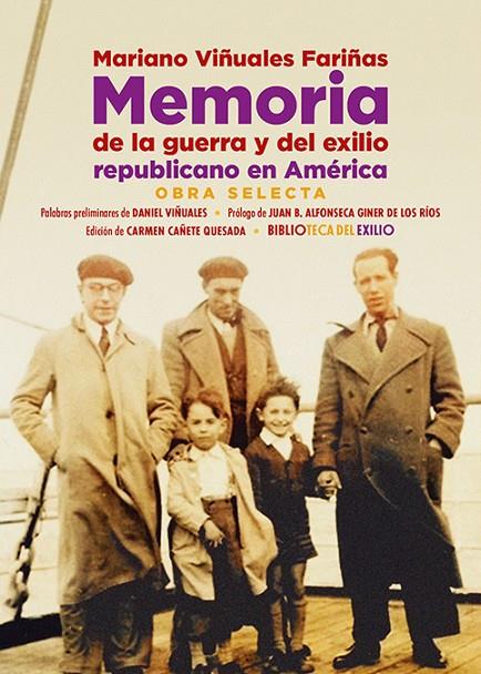 MEMORIA DE LA GUERRA Y DEL EXILIO REPUBLICANO EN AMÉRICA | 9788419791757 | VIÑUALES FARIÑA, MARIANO