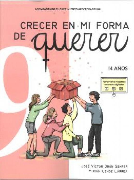 CRECER EN MI FORMA DE QUERER 09 - 14 AÑOS | 9788410402270 | ORON SEMPER, JOSE VICTOR