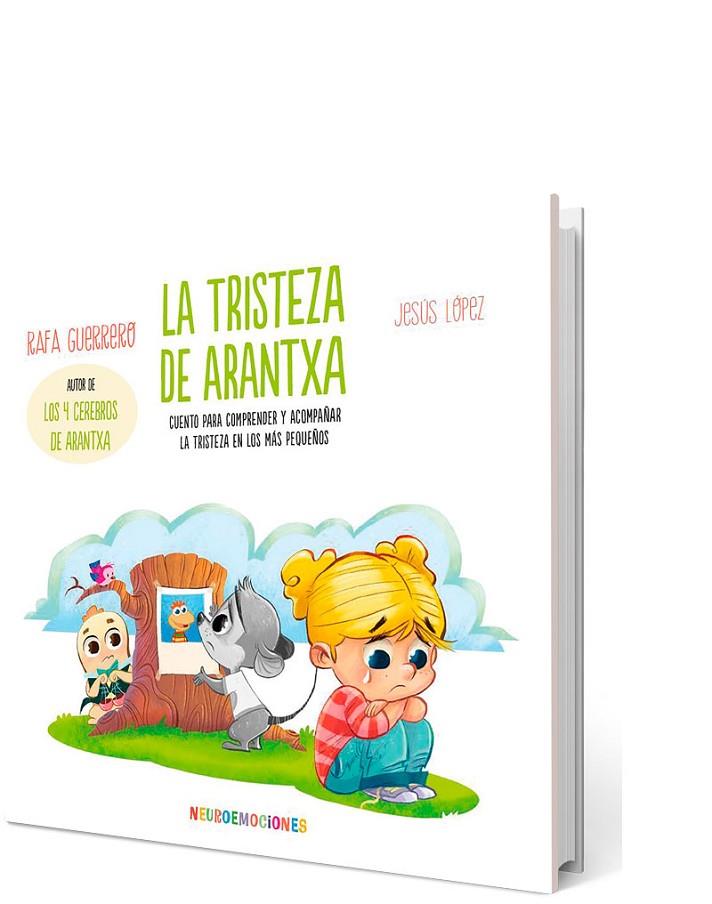 TRISTEZA DE ARANTXA, LA | 9788426736659 | GUERRERO, RAFA