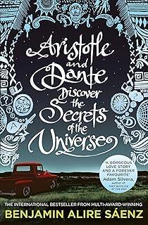 ARISTOTLE AND DANTE DISCOVER THE SECRETS OF THE UNIVERSE | 9781398505247 | ALIRE SÁENZ, BENJAMIN