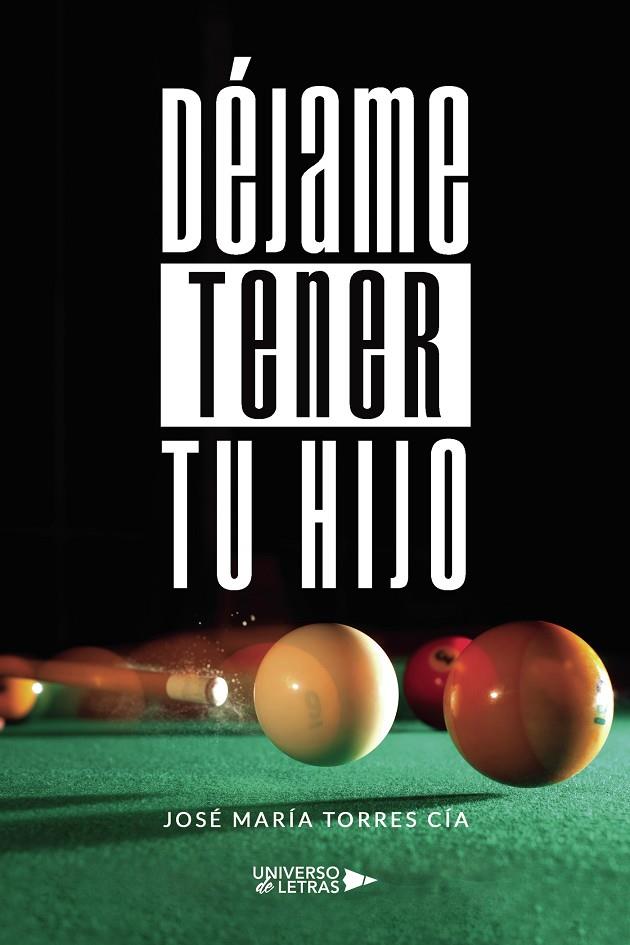 DÉJAME TENER TU HIJO | 9788419614827 | MARÍA TORRES, JOSÉ