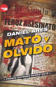 MATO Y OLVIDO | 9788494426858 | ARES, DANIEL