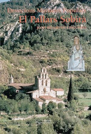 PALLARS SOBIRÀ, EL | 9788497791779 | BELLMUNT I FIGUERAS, JOAN