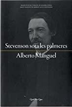 STEVENSON SOTA LES PALMERES | 9788417410001 | MANGUEL, ALBERTO