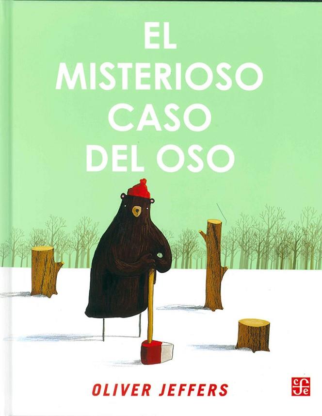 MISTERIOSO CASO DEL OSO, EL | 9786071600134 | JEFFERS, OLIVER