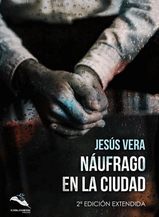 NAUFRAGO EN LA CIUDAD | 9788412471151 | VERA, JESÚS