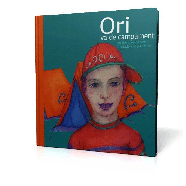 ORI VA DE CAMPAMENT | 9788493356347 | ESCARTI, V. J.
