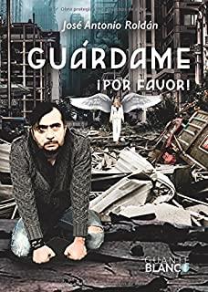 GUARDAME! POR FAVOR | 9788416808014 | ROLDAN, JOSE ANTONIO