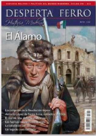 REVISTA DESPERTA FERRO HISTORIA MODERNA 57 EL ÁLAMO | 9787773231077