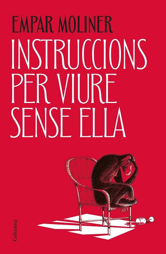 INSTRUCCIONS PER VIURE SENSE ELLA | 9788466434775 | MOLINER, EMPAR