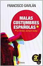 MALAS COSTUMBRES ESPAÑOLAS | 9788494062513 | GAVILAN, FRANCISCO