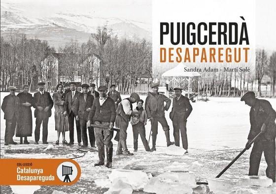PUIGCERDÀ DESAPAREGUT | 9788418243240 | ADAM AUGER, SANDRA / SOLÉ IRLA, MARTÍ