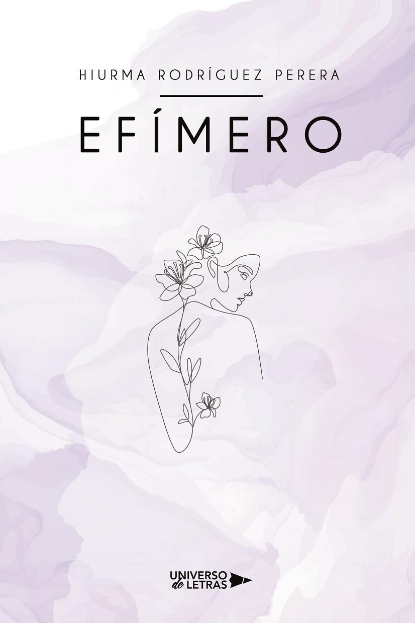 EFÍMERO | 9788419775191 | RODRÍGUEZ PERERA, HIURMA