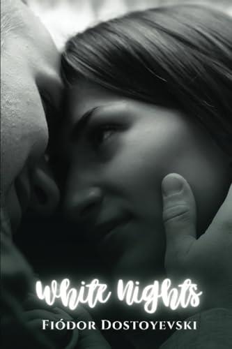 WHITE NIGHTS | 9791223013182 | DOSTOYEVSKI, FIODOR
