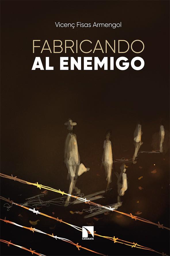 FABRICANDO AL ENEMIGO | 9788413522098 | FISAS, VICENÇ