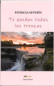 TE QUEDAN LINDAS LAS TRENZAS | 9788412784534 | SEVERÍN, PATRICIA