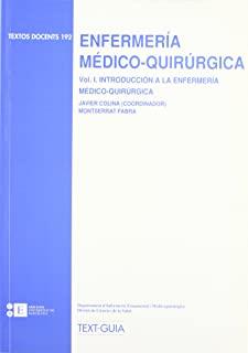 ENFERMERÍA MÉDICO-QUIRÚRGICA. VOL. I. INTRODUCCIÓN A LA ENFERMERÍA MÉDICO-QUIRÚRGICA | 9788483381953 | COLINA TORRALVA, FRANCISCO JAVIER / FABRA GENSANA, MONTSERRAT