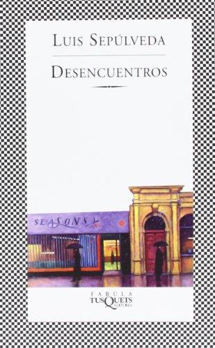 DESENCUENTROS | 9788483104767 | SEPULVEDA, LUIS