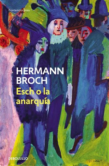 ESCH O LA ANARQUÍA | 9788497939270 | BROCH, HERMANN