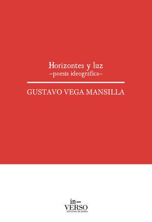 HORIZONTES Y LUZ | 9788412085495 | VEGA MANSILLA, GUSTAVO