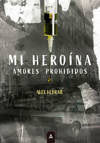 MI HEROÍNA | 9791388058769 | HEBRAIL, ALEX