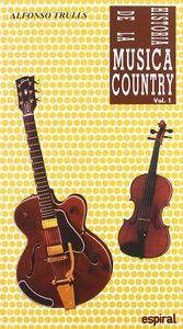 HISTORIA DE LA MÚSICA COUNTRY. VOL. I | 9788424506803 | TRULLS, ALFONSO