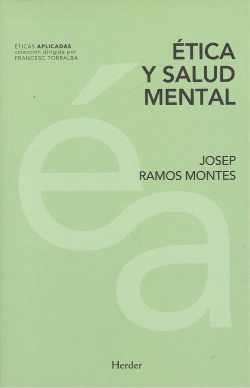 ÉTICA Y SALUD MENTAL | 9788425438462 | RAMOS MONTES, JOSEP