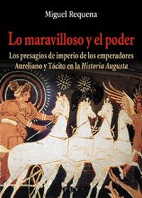 LO MARAVILLOSO Y EL PODER | 9788437055053 | REQUENA JIMÉNEZ, MIGUEL