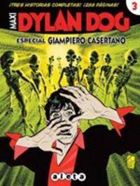 MAXI DYLAN DOG 03. ESPECIAL GIAMPIERO CASERTANO | 9788415225591 | SCLAVI, TIZIANO