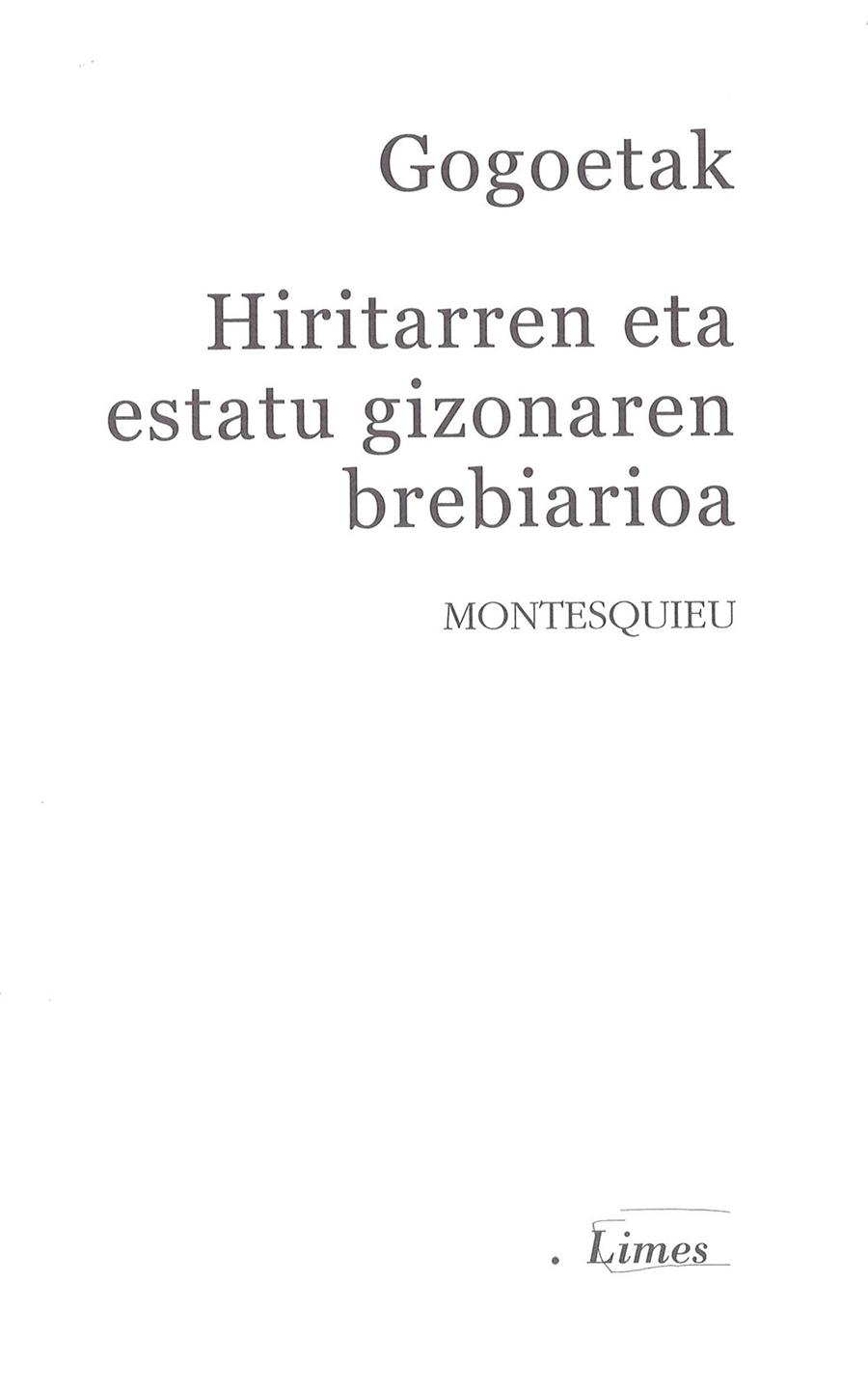 GOGOETAK. HIRITARREN ETA ESTATU GIZONAREN BREBIARIOA | 9788490820506 | MONTESQUIEU, CHARLES LOUIS DE SECONDAT