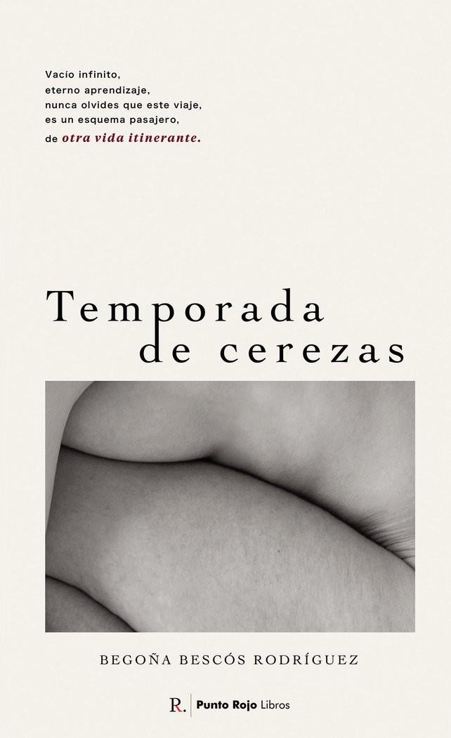 TEMPORADA DE CEREZAS | 9788419342409 | BESCÓS RODRÍGUEZ, MARÍA BEGOÑA