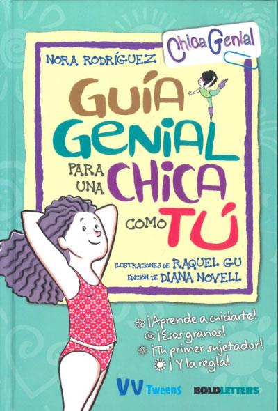 GUIA GENIAL PARA CHICA COMO TU | 9788468270838 | RODRIGUEZ, NORA