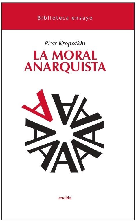 MORAL ANARQUISTA, LA | 9788417726393 | KROPOTKIN, PIORT