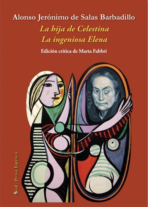 HIJA DE CELESTINA, LA / LA INGENIOSA ELENA | 9791387785253 | DE SALAS BARBADILLO, ALONSO JERONIMO