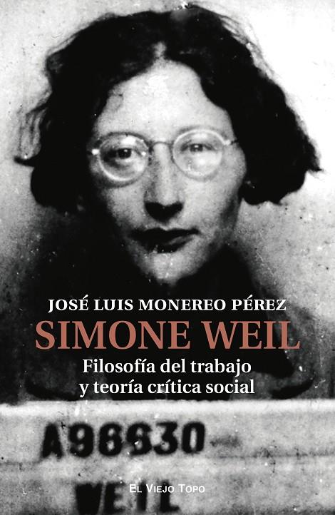 SIMONE WEIL | 9788419778109 | MONEREO PEREZ, JOSE LUIS