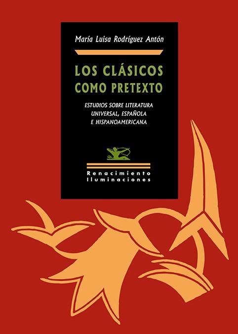 CLÁSICOS COMO PRETEXTO, LOS | 9788418818363 | RODRIGUEZ ANTON/MARIA LUISA