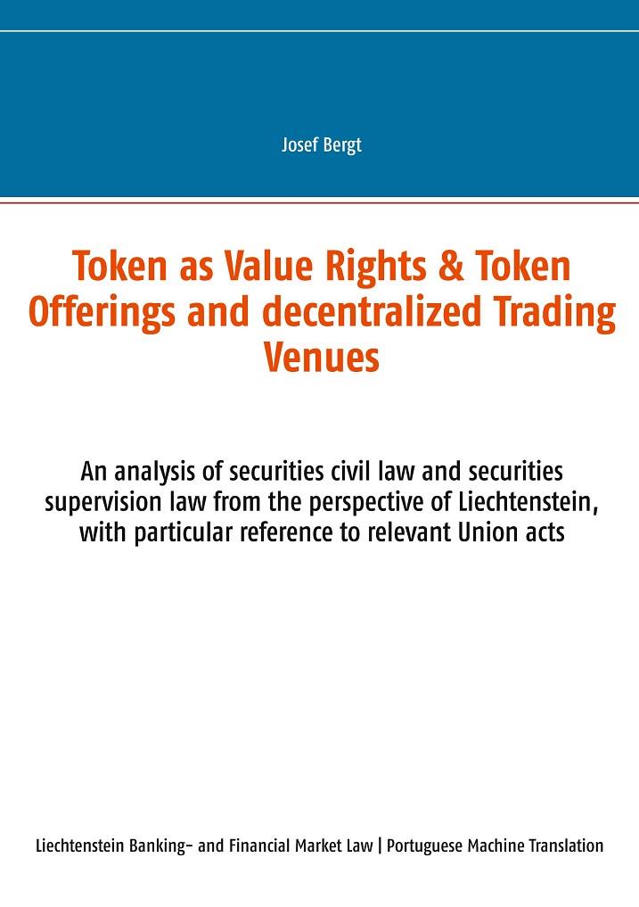 TOKEN COMO DIREITOS DE VALOR & TOKEN OFFERINGS E CENTROS COMERCIAIS DESCENTRALIZADOS | 9783734748820 | BERGT, JOSEF