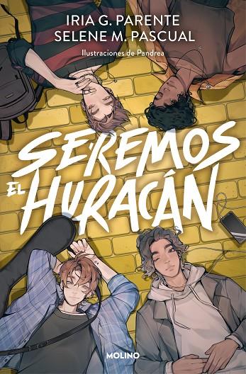 SEREMOS EL HURACÁN | 9788427233881 | PARENTE, IRIA G. / PASCUAL, SELENE M.