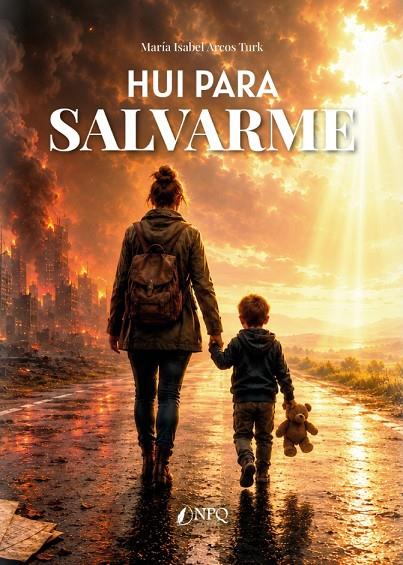 HUÍ PARA SALVARME | 9791388234439 | ARCOS TURK, MARÍA ISABEL