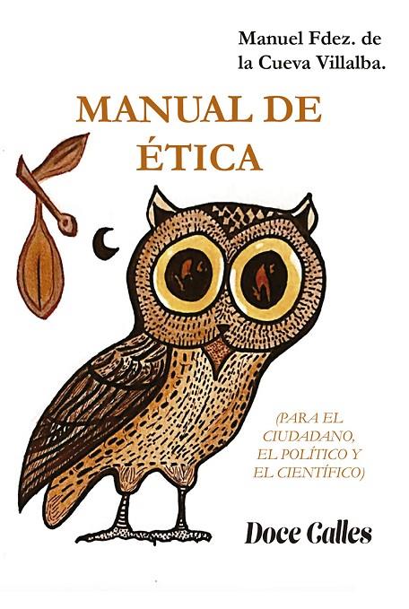 MANUAL DE ÉTICA | 9788497443418 | FERNÁNDEZ DE LA CUEVA, MANUEL
