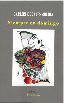 SIEMPRE EN DOMINGO | 9788412918007 | DECKER-MOLINA, CARLOS
