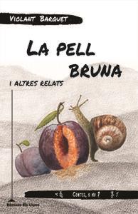 PELL BRUNA, LA | 9788415526285 | BARQUET, VIOLANT