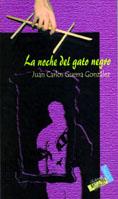 NOCHE DEL GATO NEGRO, LA | 9788496225152 | GUERRA GONZÁLEZ, JUAN CARLOS